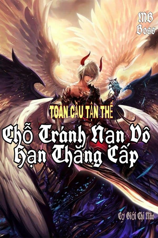 Toàn Cầu Tận Thế: Chỗ Tránh Nạn Vô Hạn Thăng Cấp