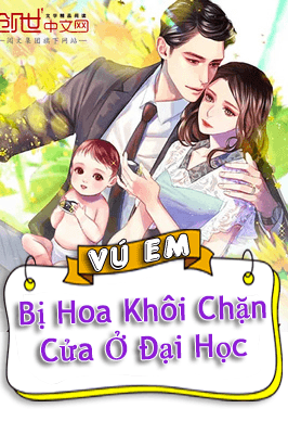 Bị Hoa Khôi Chặn Cửa Ở Đại Học